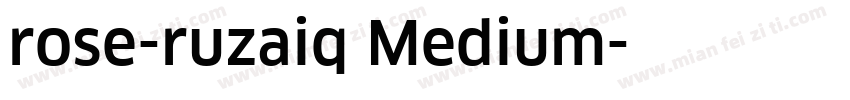 rose-ruzaiq Medium字体转换